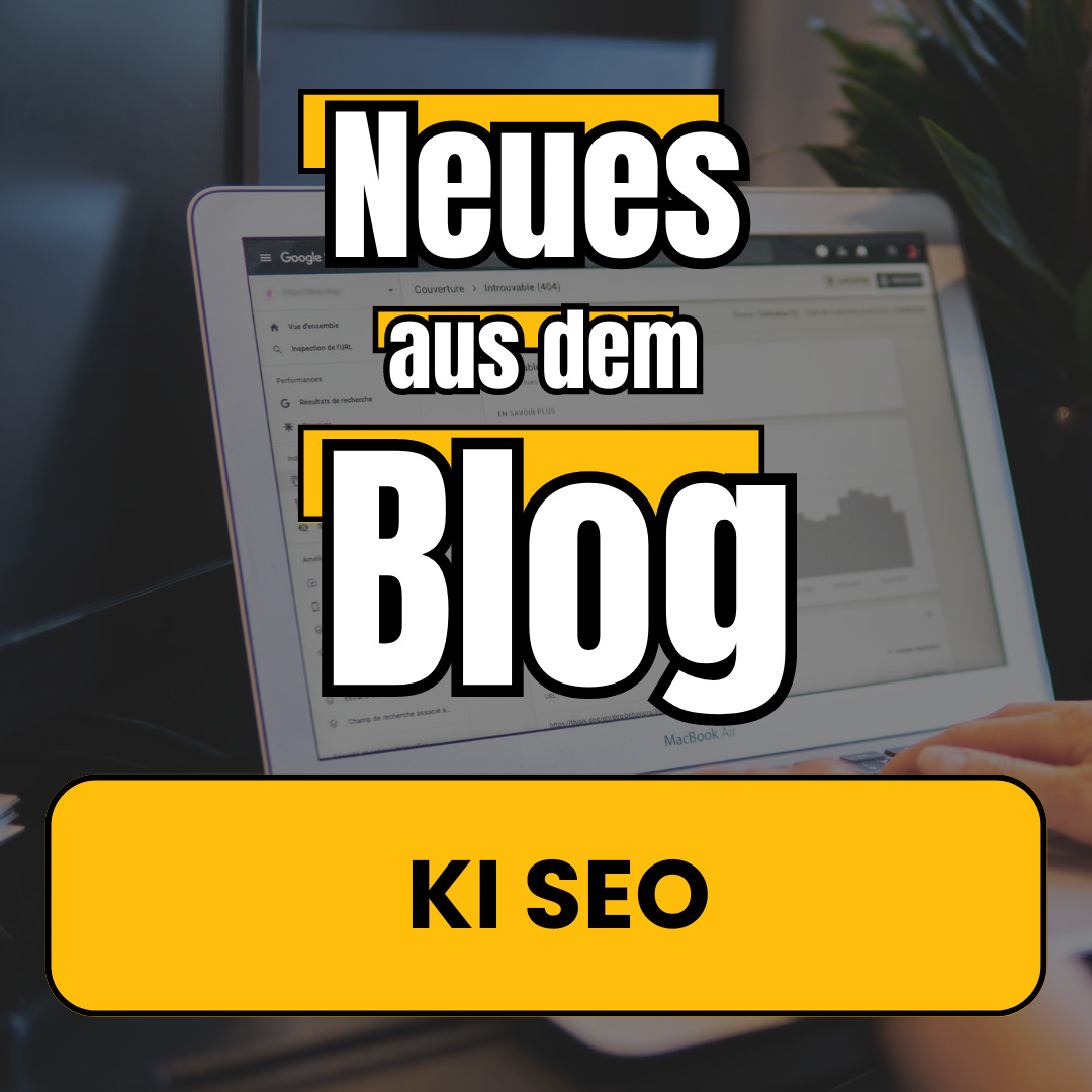 KI SEO - Neues aus dem Blog