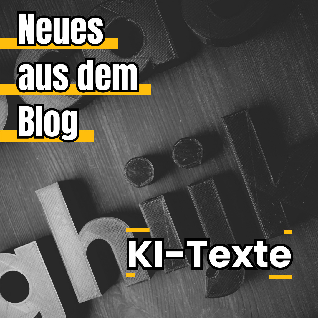 KI Texte - Neues aus dem Blog