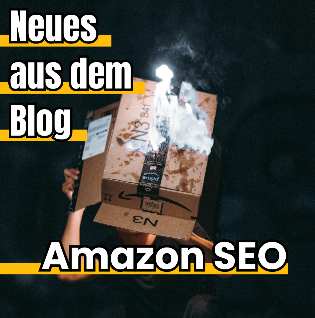 Amazon SEO - Neues aus dem Blog