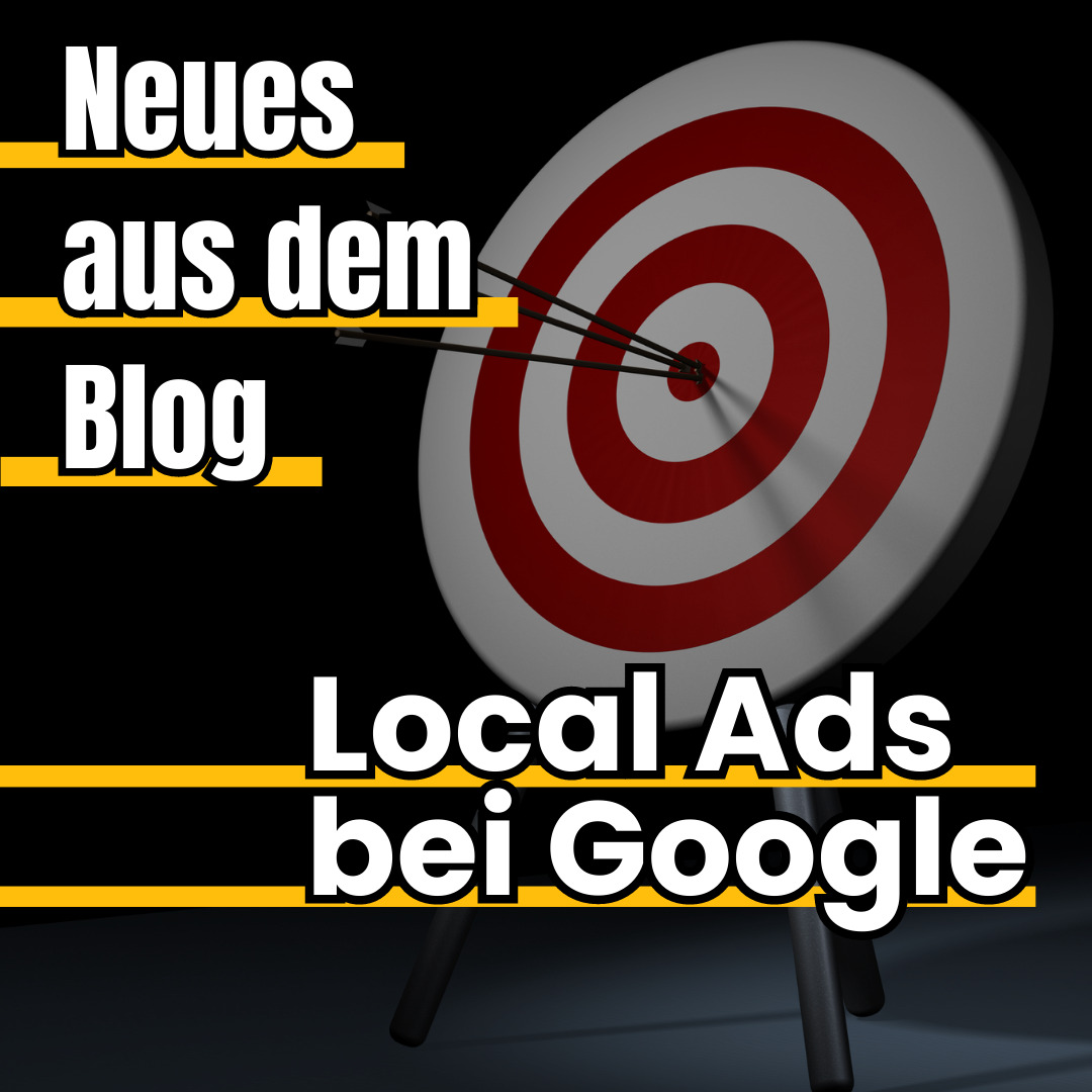 Local Ads bei Google - Neues aus dem Blog