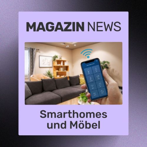 Smart Homes & Möbel: Wie Technologie das Wohnen verändert | ecw Magazin